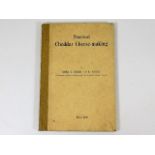 Book: Practical Cheddar Cheese Making by Dora G. S