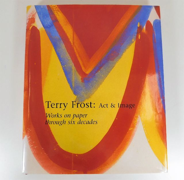Book: Terry Frost Art & Image, signed by Frost wit