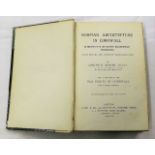 Norman Architecture in Cornwall by Edmund H Sedding 1909