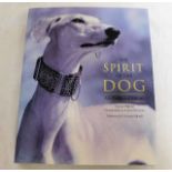 The Spirit of the Dog An Illustrated History by Ta