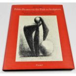 Book: Pablo Picasso On The Path To Sculpture