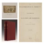 The Paliaeographical Society - Facsimiles of manuscripts and inscriptions edited by E.A. Bond and