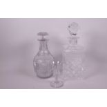 A heavy cut lead crystal decanter and stopper, 9½" high, together with a square cut spirit