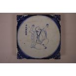 A Chinese blue and white porcelain tile decorated with Lohan, 8" x 8"