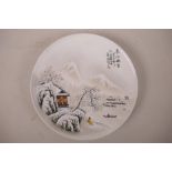 A Chinese Republic porcelain cabinet plate decorated with a winter landscape, character