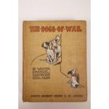 Walter Emanuel (1869-1915), 'The Dogs of War', illustrated by Cecil Aldin, first edition, (London: