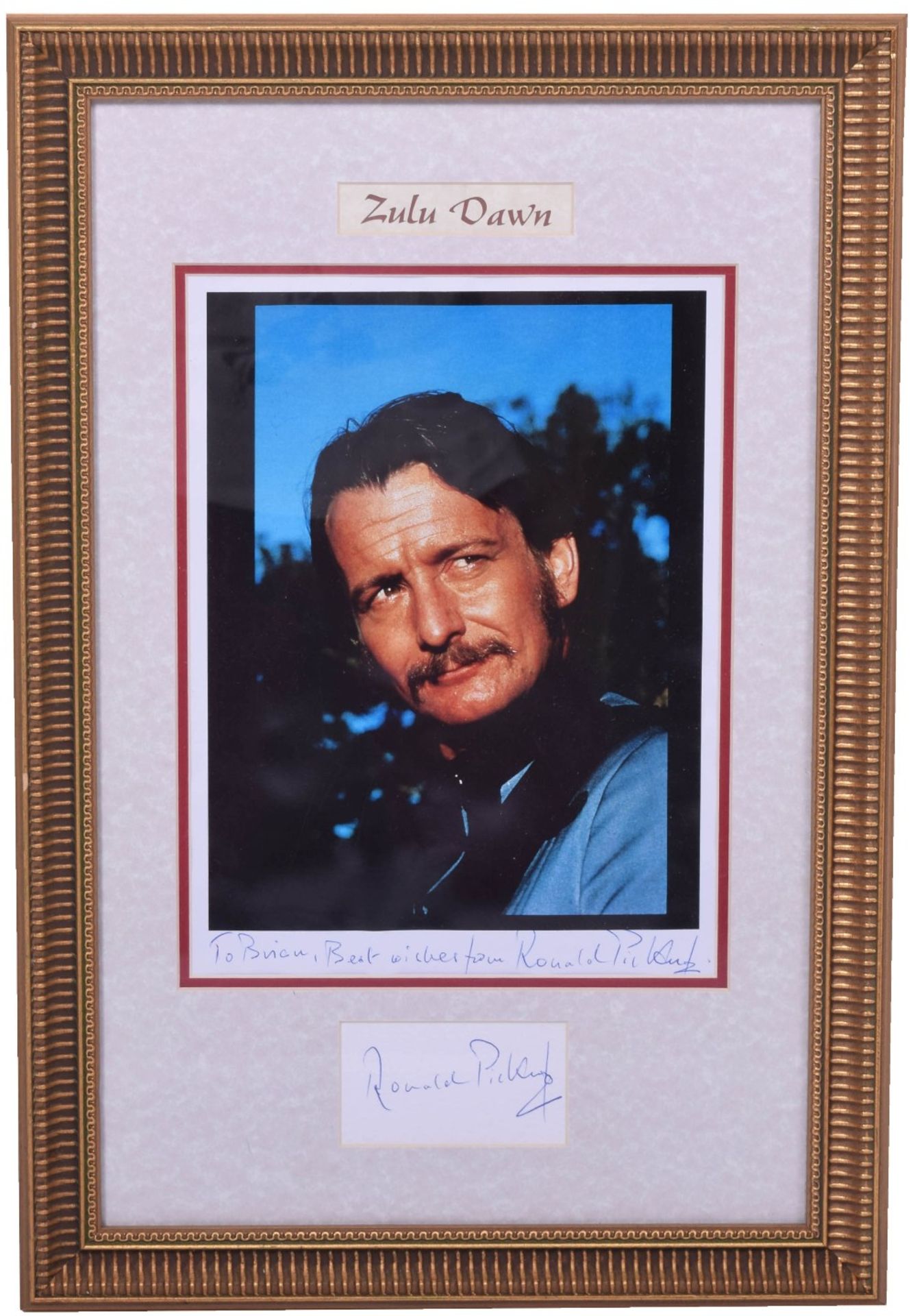 Framed Autograph of Donald Pickering (1933-2009) Zulu Dawn (1979)