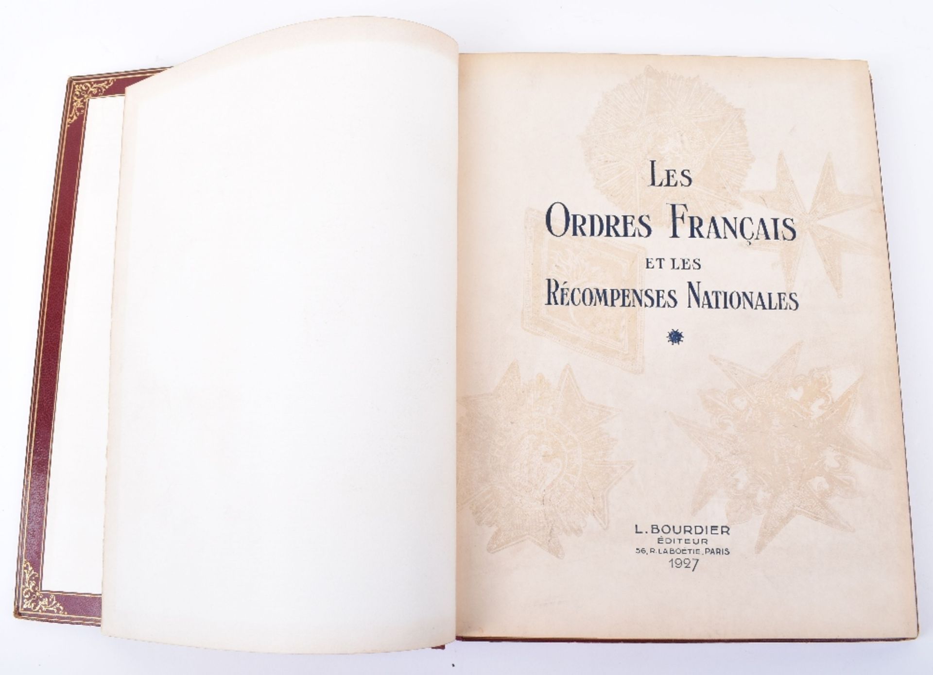 Les Ordres Francais et les Recompenses Nationales, L.Bourdier 1st Edition 1927. - Image 3 of 5