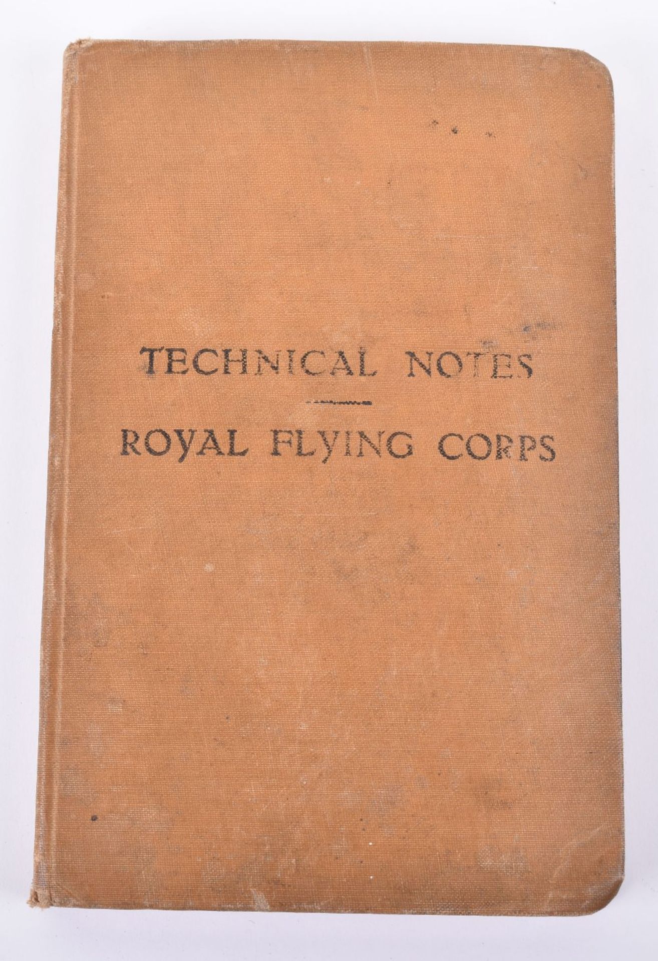 WW1 Royal Flying Corps Technical Notes