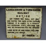 Cast iron Lancashire and Yorkshire Railway Notice sign for failure to close gate at crossing,