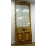 Early 20th century pitch pine door, frosted glass panel enscribed 'Old Talbot Vaults', W88cm,