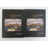 Tom EARLY (1914-1967) The Catalogue Work, catalogued by Michael Miller Two hardback copies,