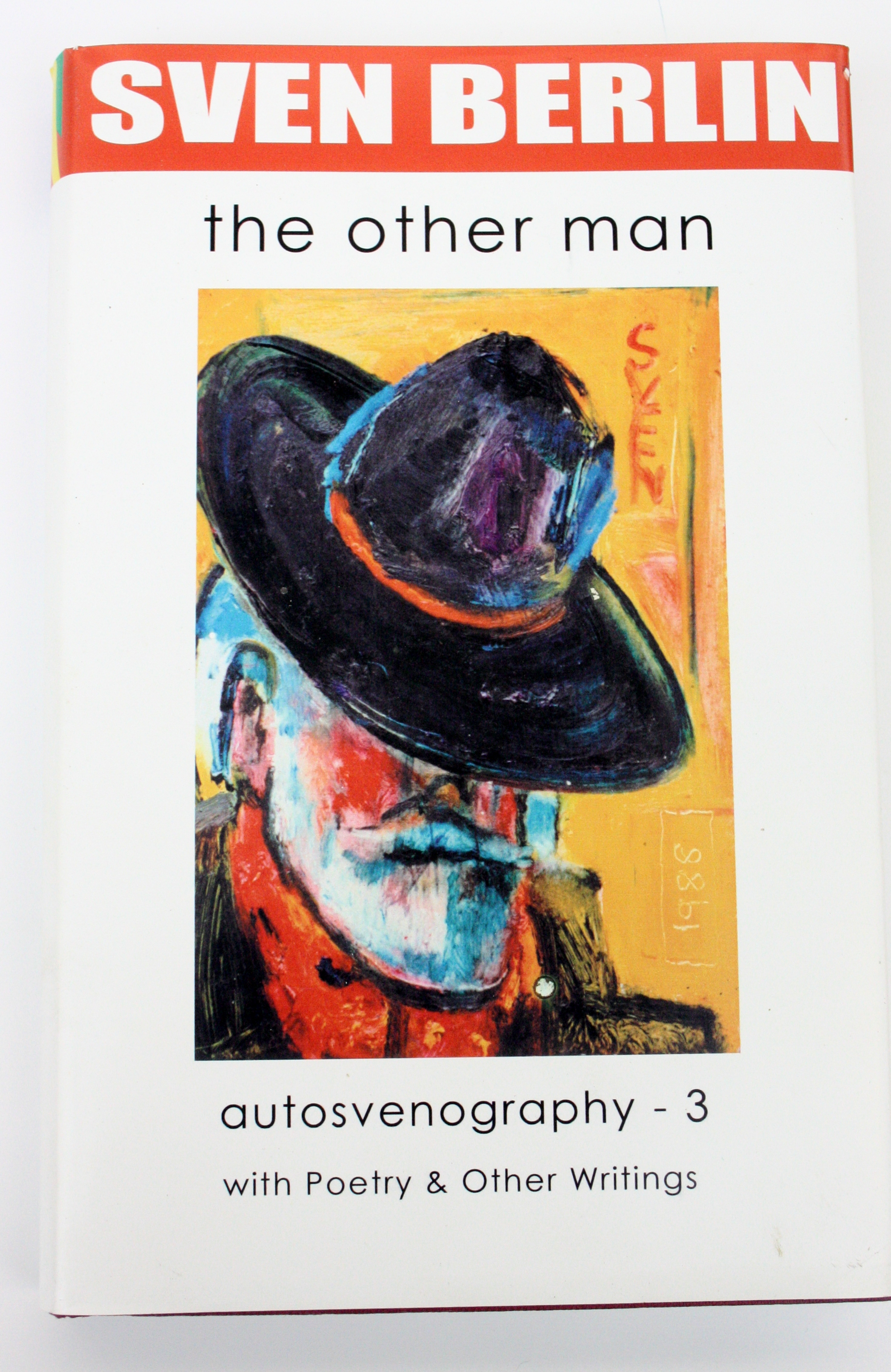 Sven BERLIN (1911-1999) The Other Man: Autosvenography - Vol 3 with Poetry & Other