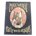 Max WEBER (1881-1961) Early Works on Paper, an exhibition catalogue.