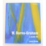 Wilhelmina BARNS-GRAHAM (1912-2004) W. Barns-Graham: A Studio Life by Lynne Green.
