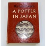 Bernard Howell LEACH (1887-1979) A Potter in Japan Signed and dated 1978.