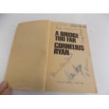 KURT STUDENT, HEINZ HARMEL & other signatures in "A Bridge Too Far." by Ryan, pb, 1974 g.