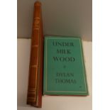 DYLAN THOMAS. "Under Milk Wood." orig cl, unclipped dj, 1954 vg; plus 1 other.