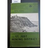 CYRIL NOALL. "The St Just Mining District." 1st, orig cl, dj, 1973 g.