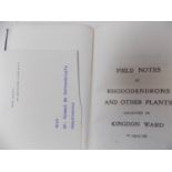 "KINGDON WARD "Field Notes of Rhododendrons and Other Plants Collected by Kingdon Ward in 1927-28"