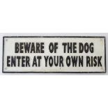 'Beware of the Dog' sign CONDITION: Please Note - we do not make reference to the