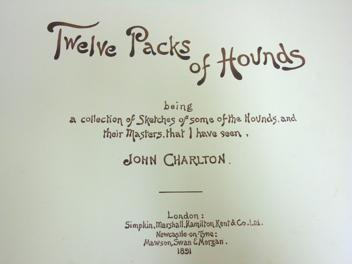 Book: 'Twelve Packs of Hounds: A collection of Drawings & Sketches' by John Charlton, - Image 4 of 6