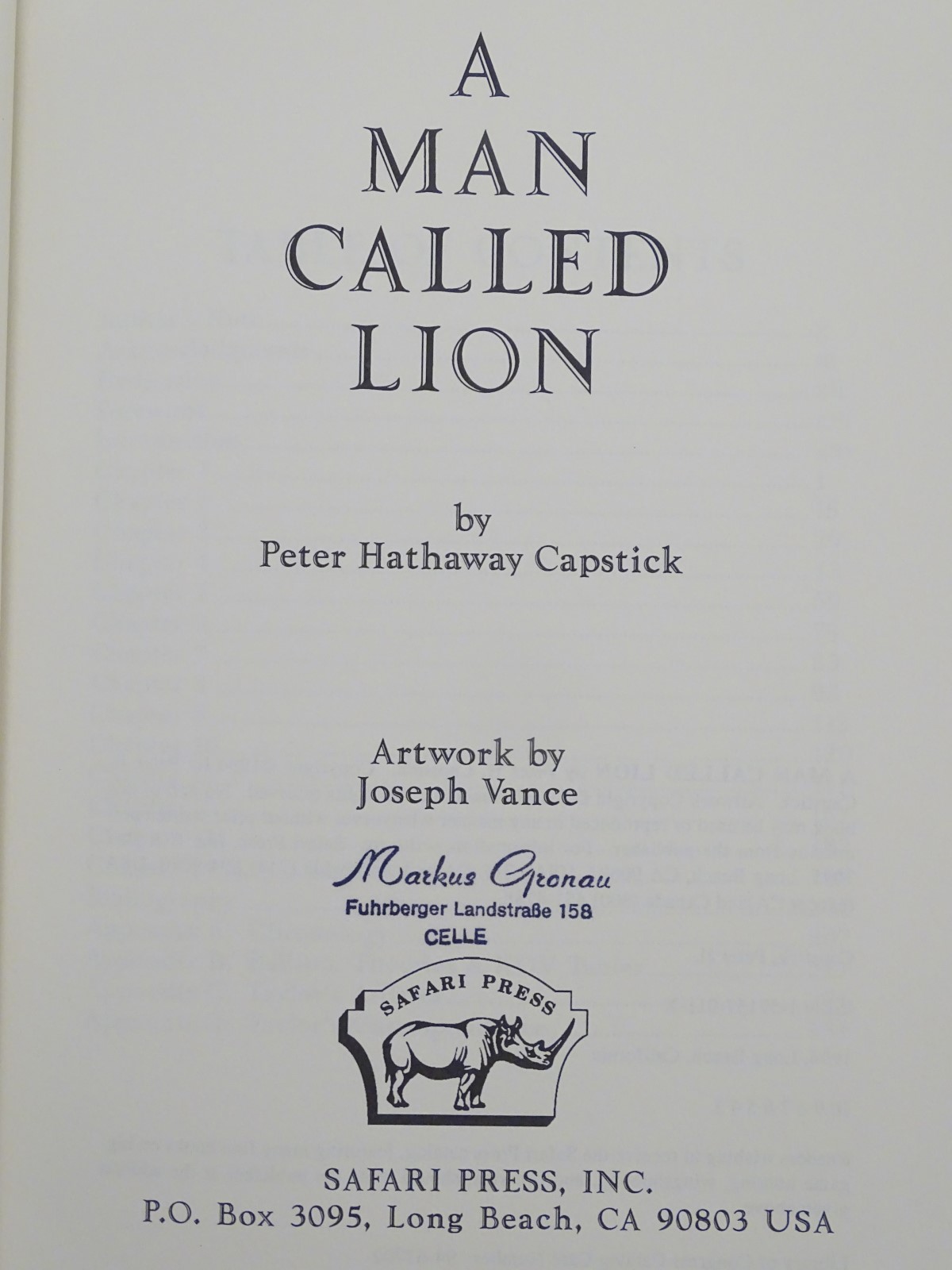 Book: A Man Called Lion, by Peter Hathaway Capstick, published by Safari Press, - Image 3 of 4