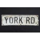 Stony Stratford, Bucks, Old Street Sign: An impressed and painted aluminium 'York Rd.