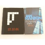 Books: The Naming of the Dead, by Ian Rankin, one of 250 proof copies, published in 2006.