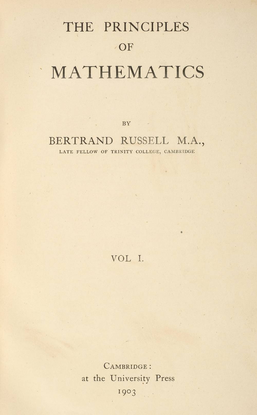 Russell (Bertrand). The Principles of Mathematics, volume 1 (all published), 1st edition, Cambridge, - Image 2 of 2