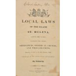 St Helena. Local Laws of the Island of St. Helena. Comprising the various Ordinances, Orders in