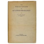 Dirac (Paul Adrien Maurice). The Principles of Quantum Mechanics, 1st edition, Oxford: Clarendon