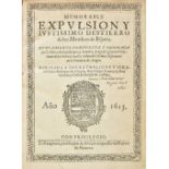 Guadalajara y Xavier (Marco de). Memorable Expulsion y Iustissimo Destierro de los Moriscos de