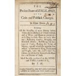 (Hodges, James). The Present State of England, as to coin and publick charges, 1697