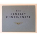 * Bentley. The Bentley Continental sales brochure, circa 1957