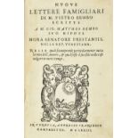 Bembo (Pietro). Nuove lettere famigliari, 1564, & 7 other 16th-century editions of Bembo