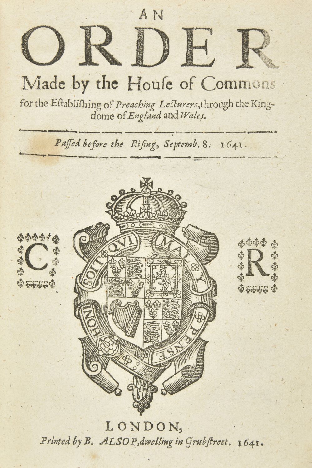Charles I. An Order made by the House of Commons for the Establishing of Preaching Lecturers, 1641