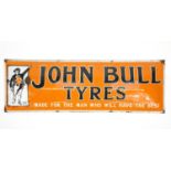 John Bull Tyres enamel advertising sign by Leicester Rubber Co, 122cm x 40cm : For Extra Condition