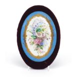 19th century oval porcelain panel, hand painted with flowers, probably by Sèvres, 18.5cm x 13cm :For