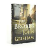 John Grisham - Signed first edition, The Broker : For Further Condition Reports Please visit our