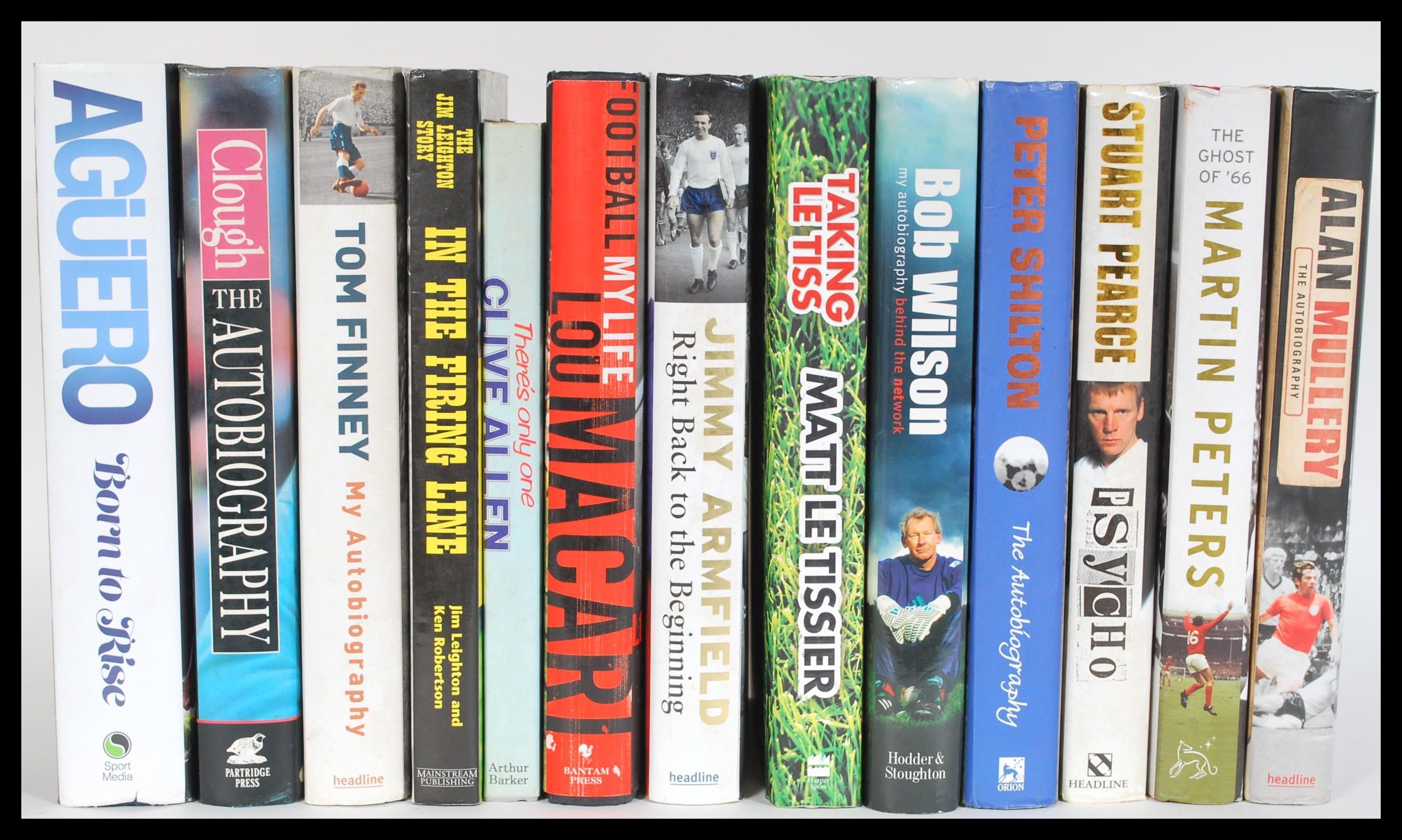 A collection of signed football related autobiographies to include Sergio Kun Aguero 'Born to Rise',