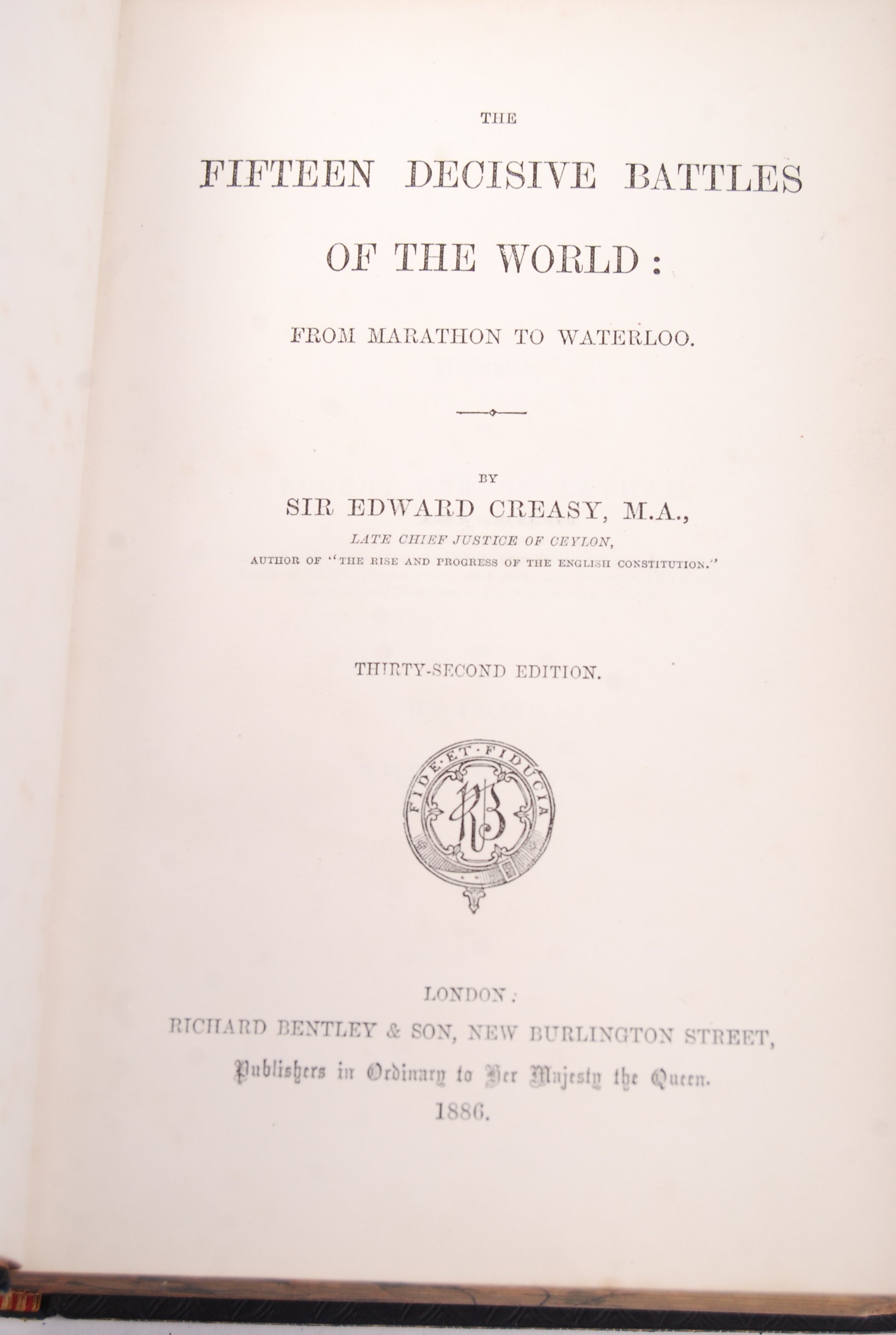 BOOK; CREASY'S THE FIFTEEN DECISIVE BATTLES OF THE WORLD 1886 - Image 2 of 5