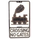 RARE ORIGINAL LOCAL INTEREST ' CROSSING NO GATES ' ROAD SIGN