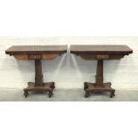 A pair of Regency cross-banded rosewood fold-over card tables with shaped rectangular tops, on