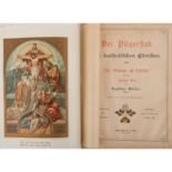 DER PILGERSTAB DES KATHOLISCHEN CHRISTENAegidius Müller, Schafstein & Co., Köln a. Rh., 1898,