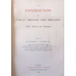 Hunting: de Trafford (Sir H.F.) The Foxhounds of Gt.