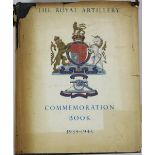 Military interest: The Royal Artillery Commemoration Book 1939 - 1945, Lg. 4to L. 1950.