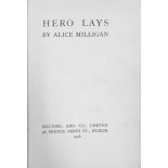 The Works of Republican Author Milligan (Alice) Hero Lays, 8vo D. 1908. First Edn., uncut, orig.