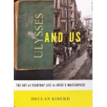 All Personally Signed & Inscribed Kiberd (Declan) Ulysses and Us,