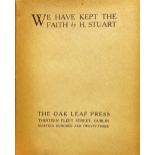 The Author's First Book, Signed Stuart (H.) [Francis Stuart], We Have Kept the Faith, sm. 4to D.